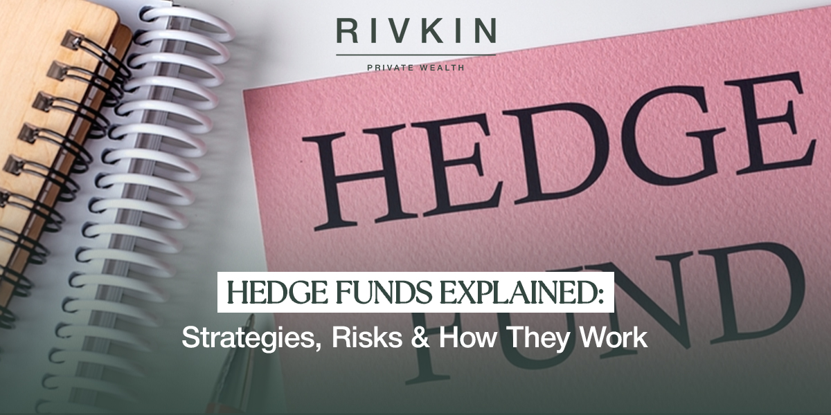 Hedge Funds Explained